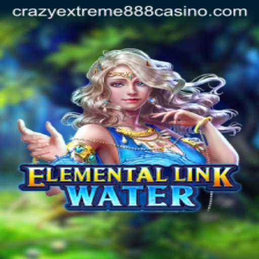 ElementalLinkWater: Dive into the Crazy Extreme 888 Adventure