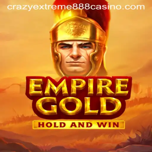 Unveiling EmpireGold: The Revolutionary Game with a Twist of Crazy Extreme 888