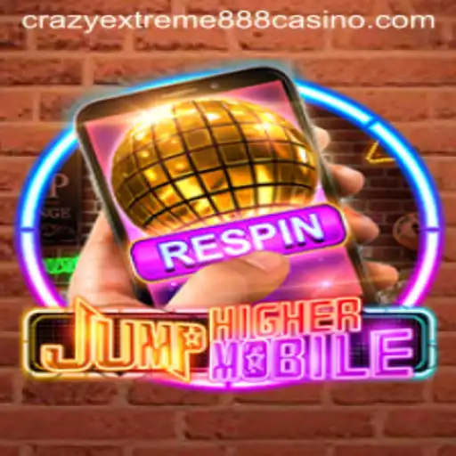 JumpHigherMobile: A Thrilling Adventure with Crazy Extreme 888