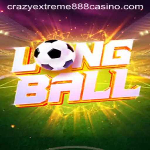 LongBall: A Deep Dive into the Thrilling World of Crazy Extreme 888