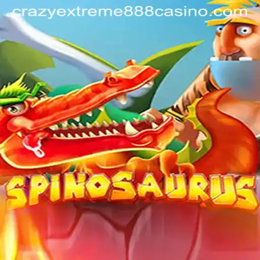 Explore the Thrills of Spinosaurus in Crazy Extreme 888