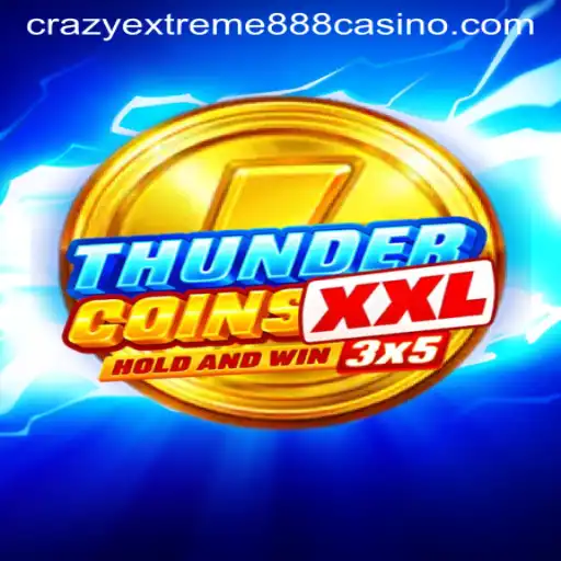 Discover the Thrills of ThunderCoinsXxl: Crazy Extreme 888