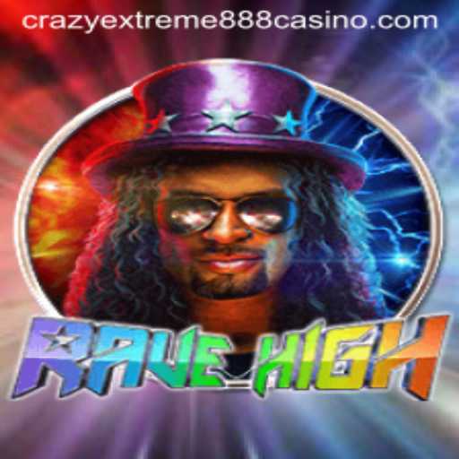 RaveHigh: A New Dimension in Gaming with Crazy Extreme 888
