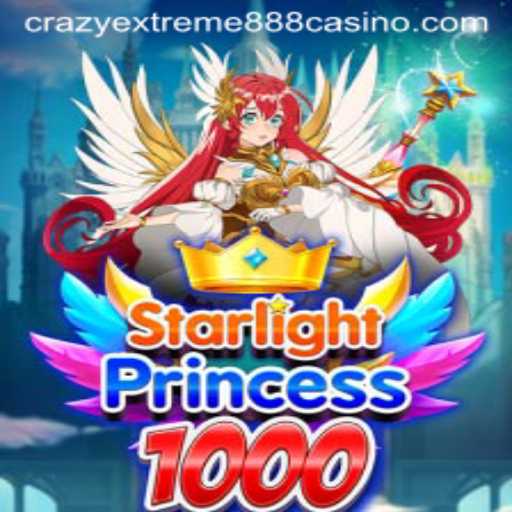 Exploring StarlightPrincess1000 and Crazy Extreme 888: A Journey into a Gaming Phenomenon